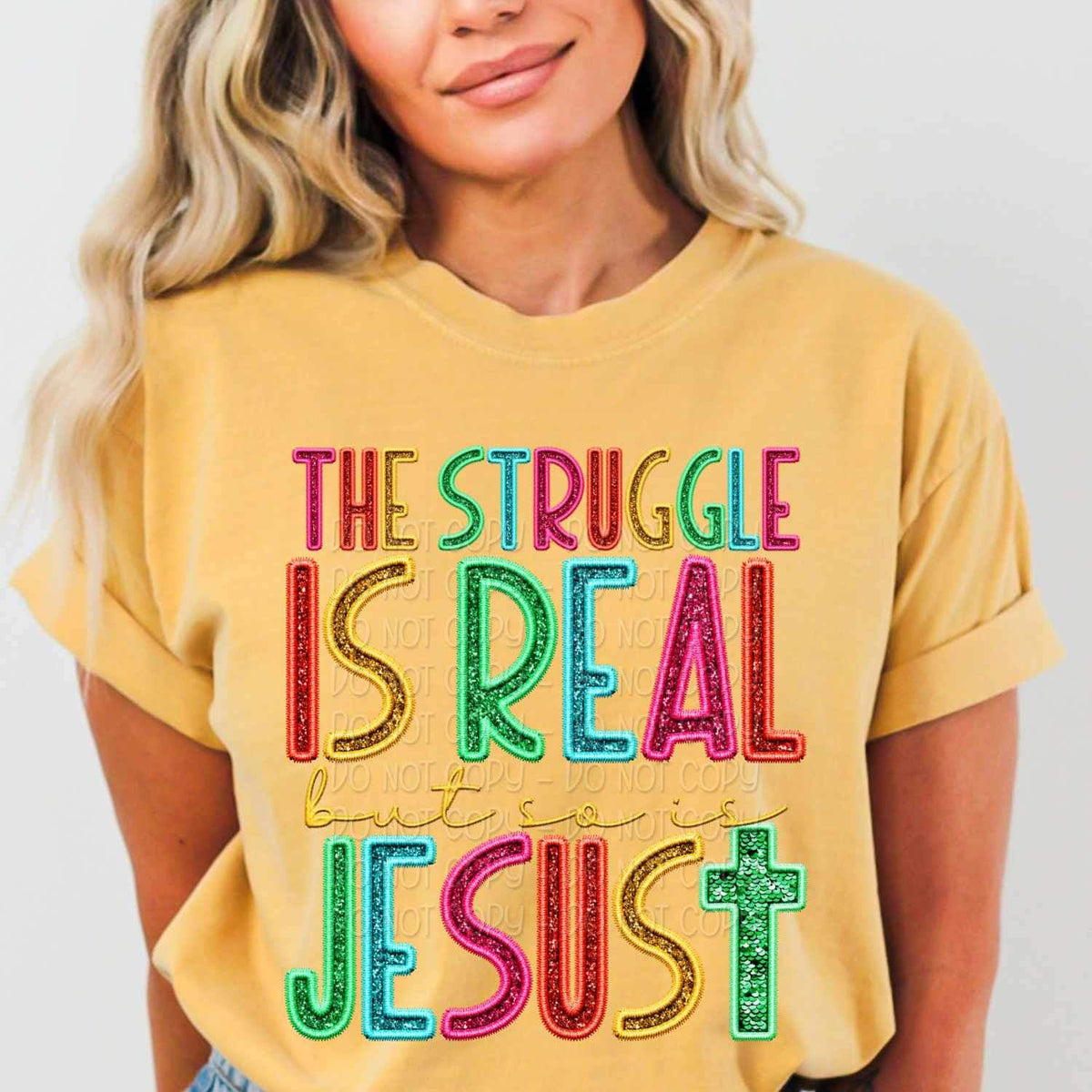 The struggle is real but so is jesus rainbow font 26070 DTF transfer