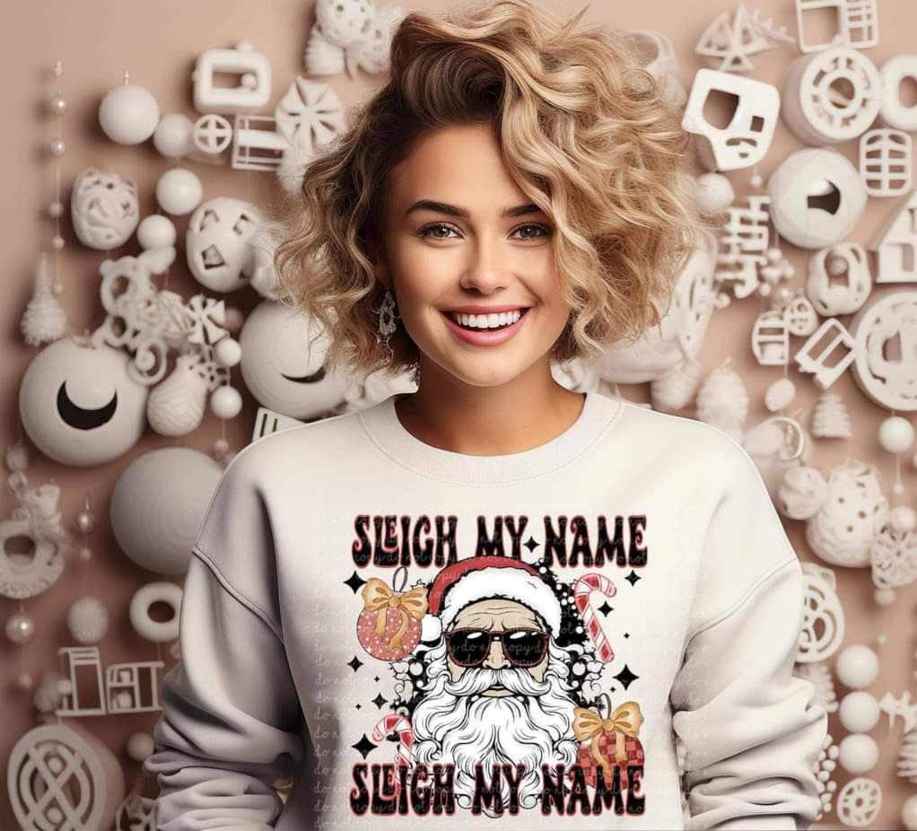 Sleigh my name sleigh my name (cool santa) 16190 DTF Transfer