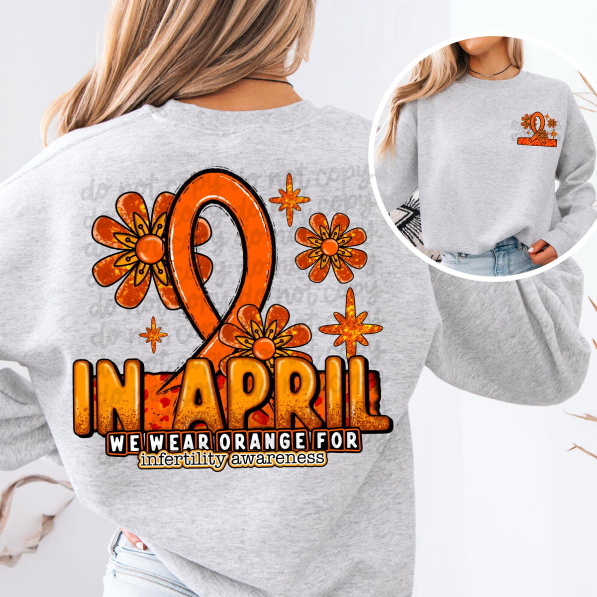 In April we wear orange for infertility awareness BACK 85685 DTF transfer