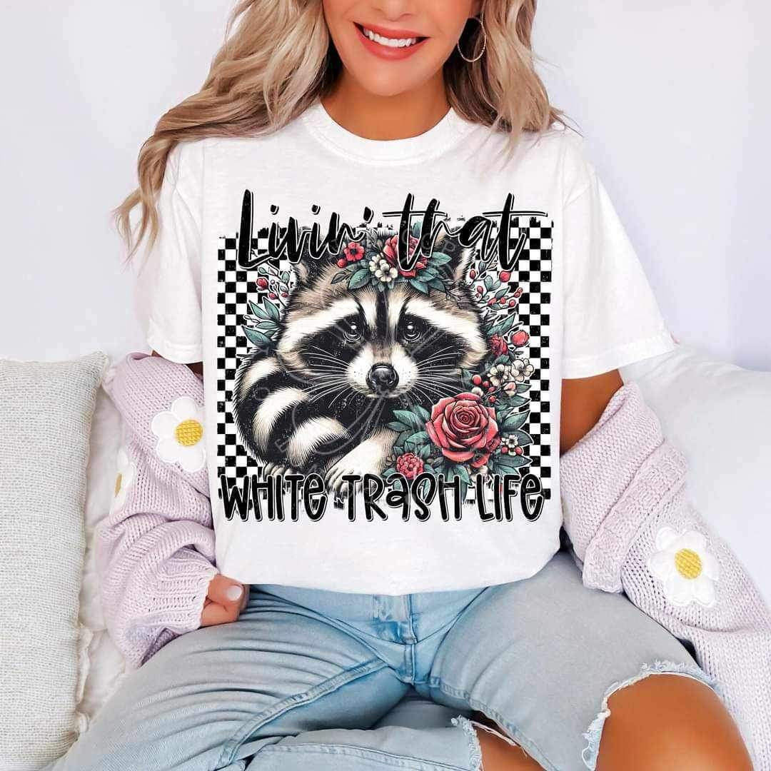 Livin that white trash life raccoon (LYTTLE) 26096 DTF transfer