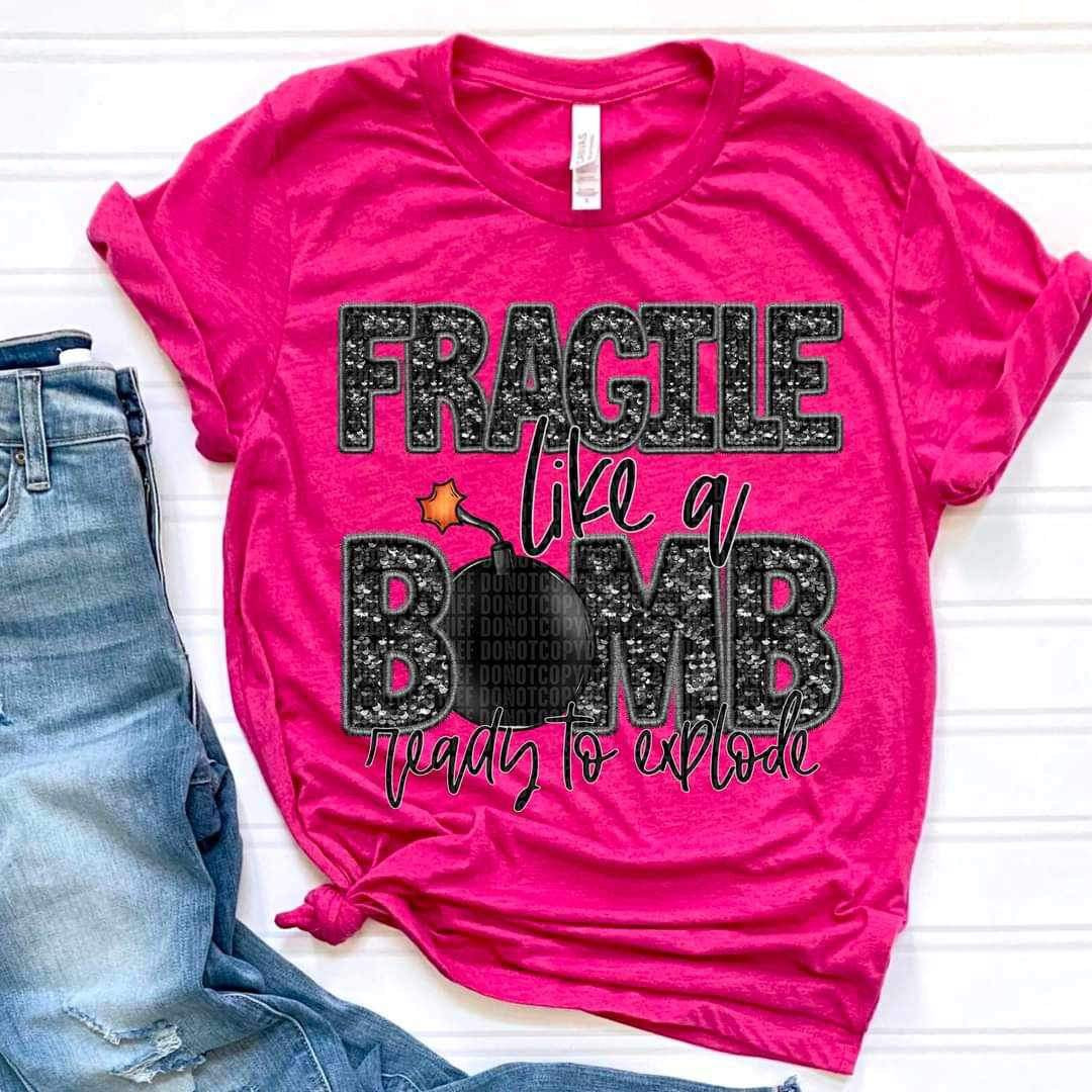 Fragile like bomb 26153 DTF transfer