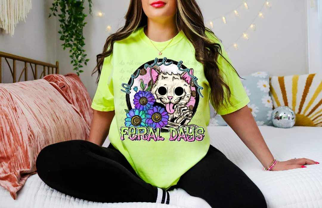 We all have feral moments (CITY) 36301 DTF transfer