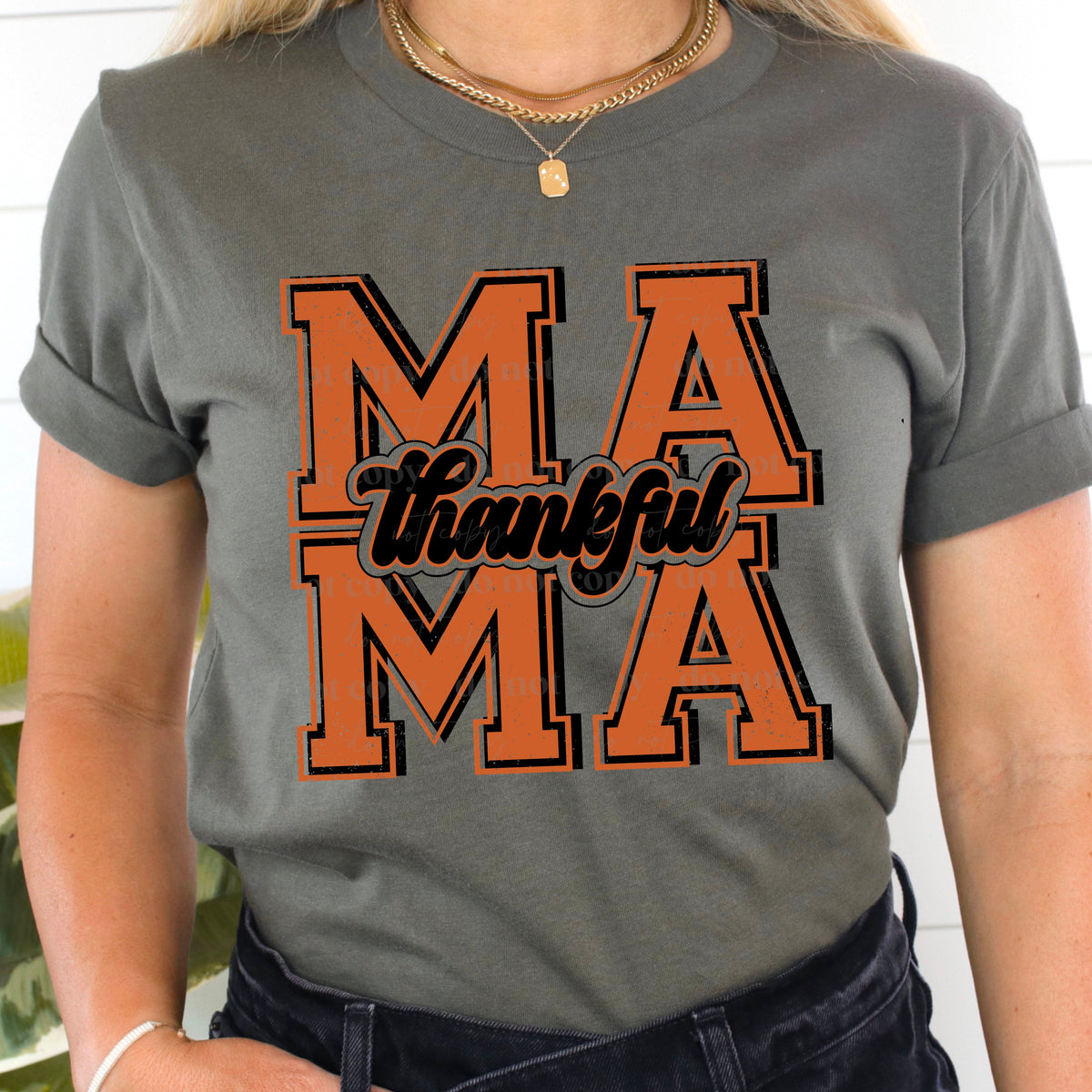 Thankful mama stacked with orange font 11215 DTF TRANSFER
