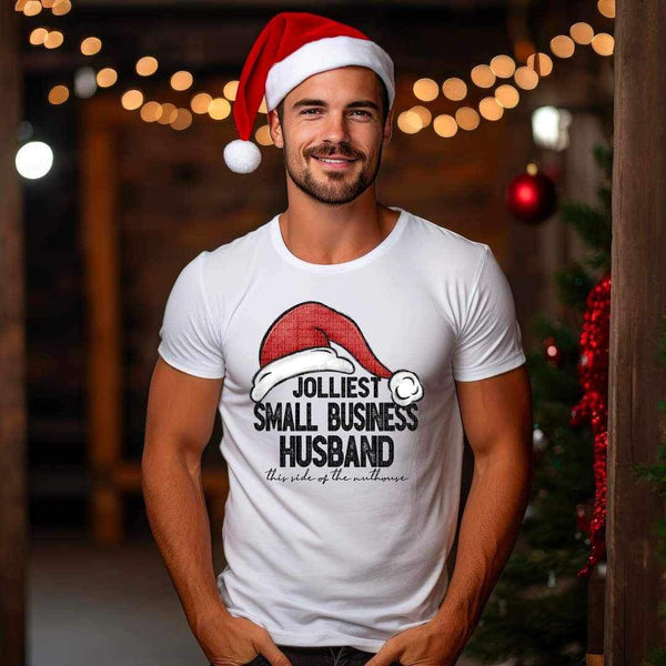 Jolliest SMALL BUSINESS HUSBAND this side of the nuthouse (with santa hat) 16282 DTF Transfer
