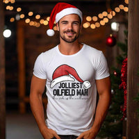 Jolliest OILFIELD MAN this side of the nuthouse (with santa hat) 16271 DTF Transfer