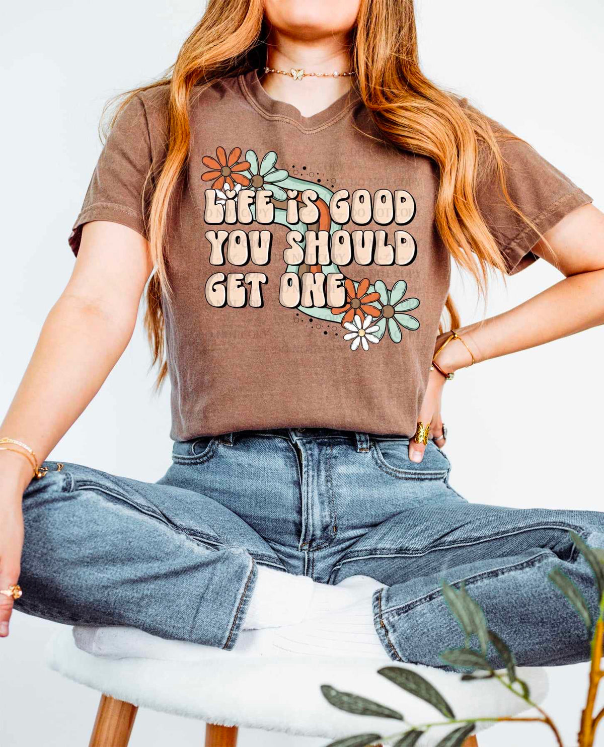 Life is good you should get one (CITY) 36287 DTF transfer