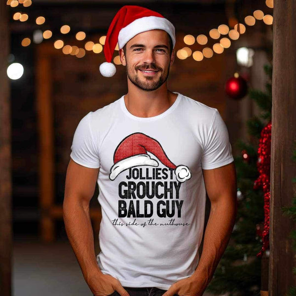 Jolliest GROUCHY BALD GUY this side of the nuthouse (with santa hat) 16265 DTF Transfer