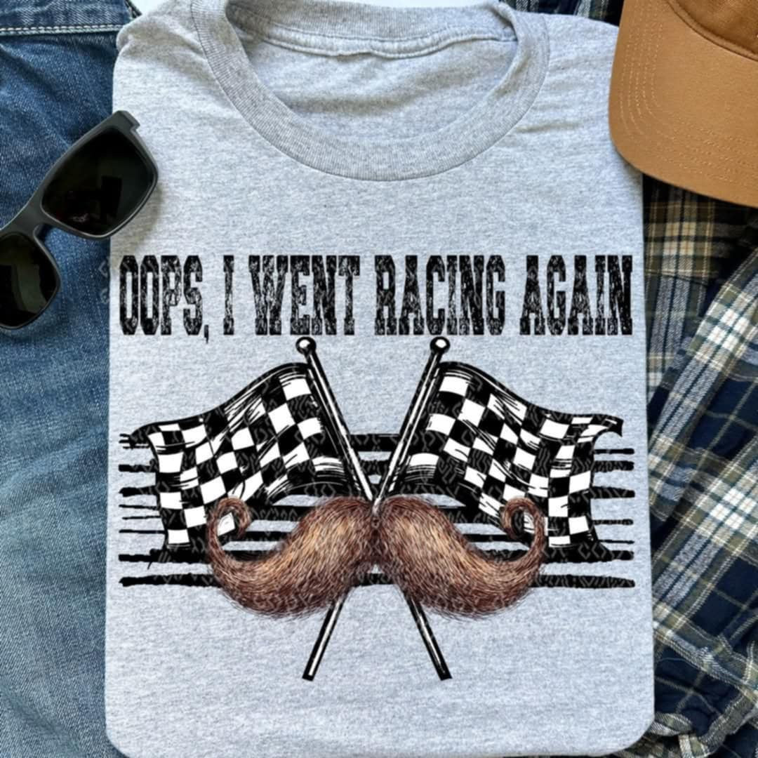 Oops, I went racing again (TTD) 85822 DTF transfer