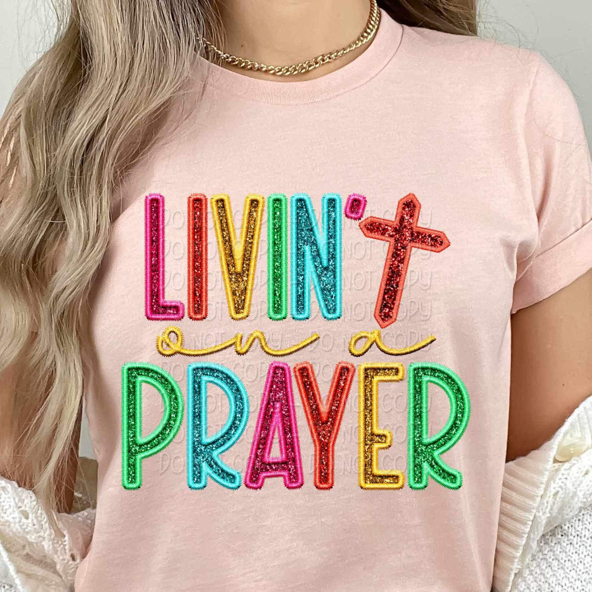 Livin on a prayer rainbow font 26193 DTF transfer