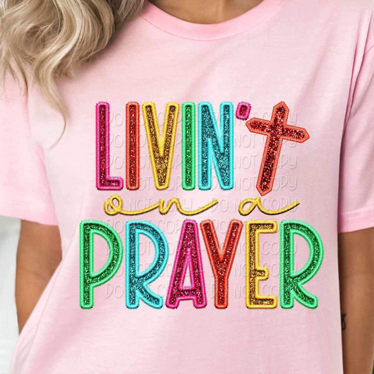 Livin on a prayer rainbow font 26193 DTF transfer