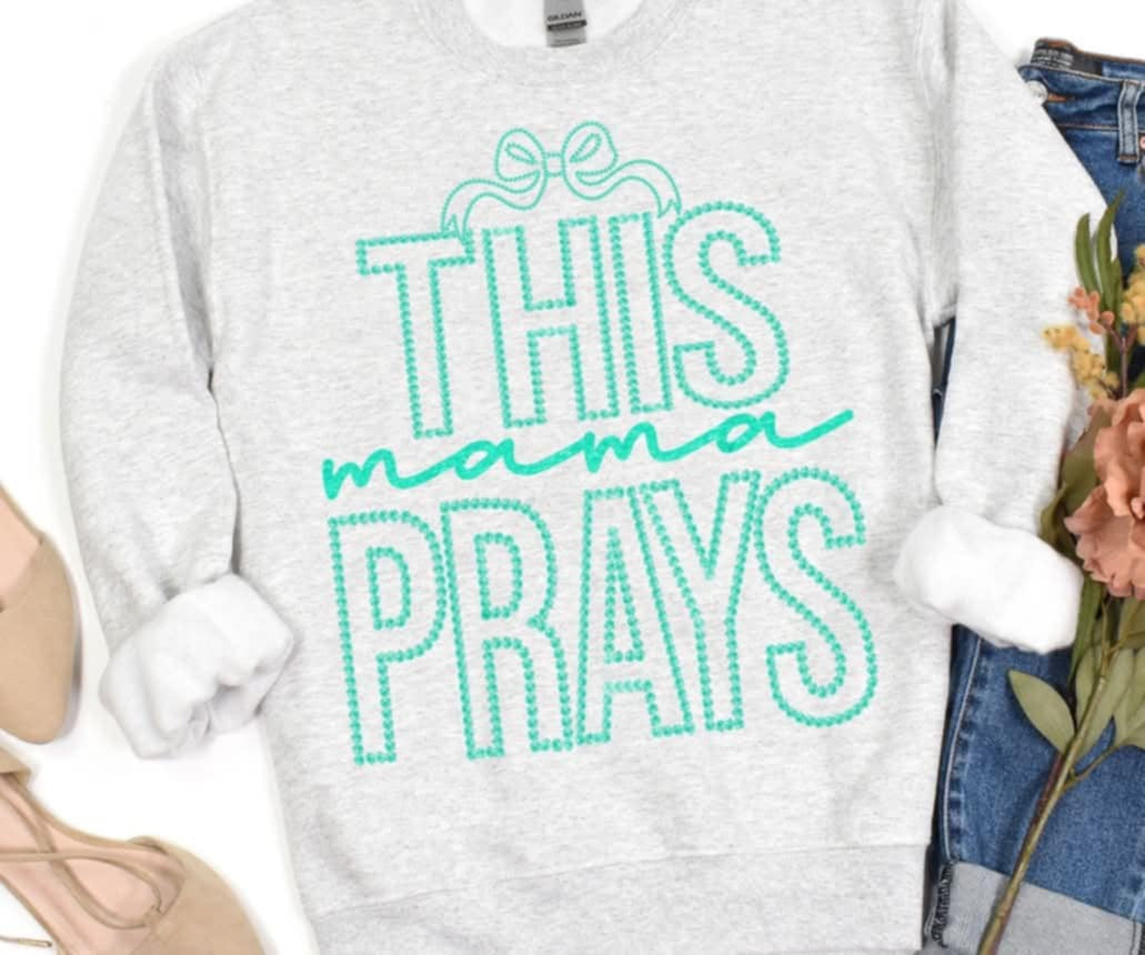 This mama prays green (S&G) 85838 DTF transfer