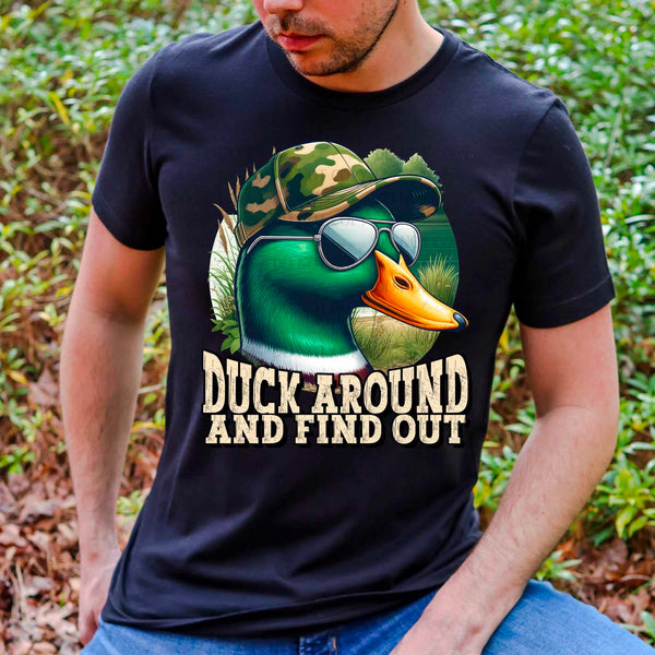 Duck around and find out (CITY) 36256 DTF transfer