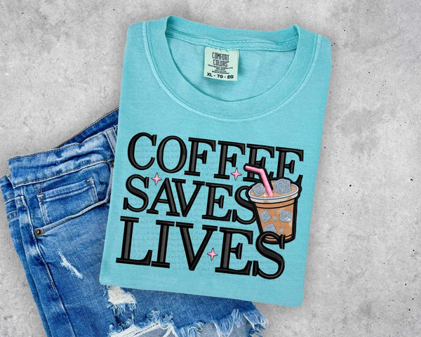 Coffee saves lives 26205 DTF transfer