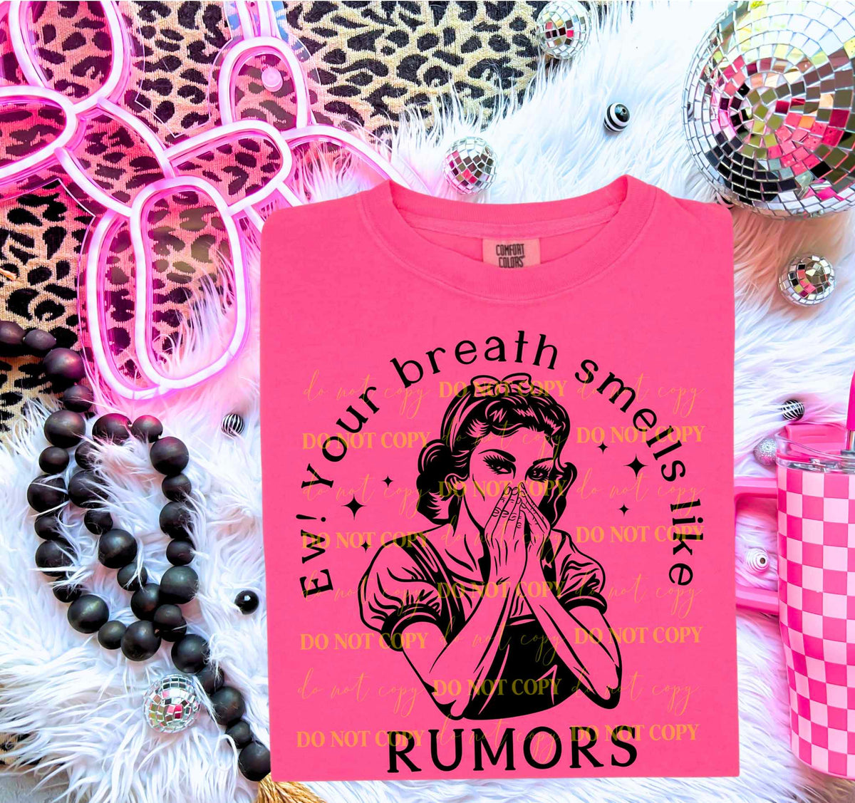 Ew! Your breath smells like rumors 36364 DTF transfer