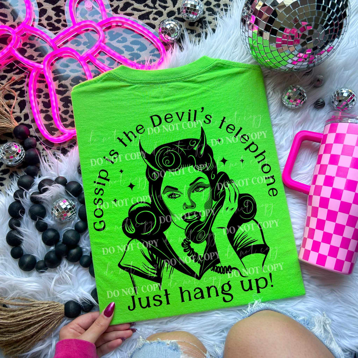 Gossip is the devils telephone just hang up 36365 DTF transfer
