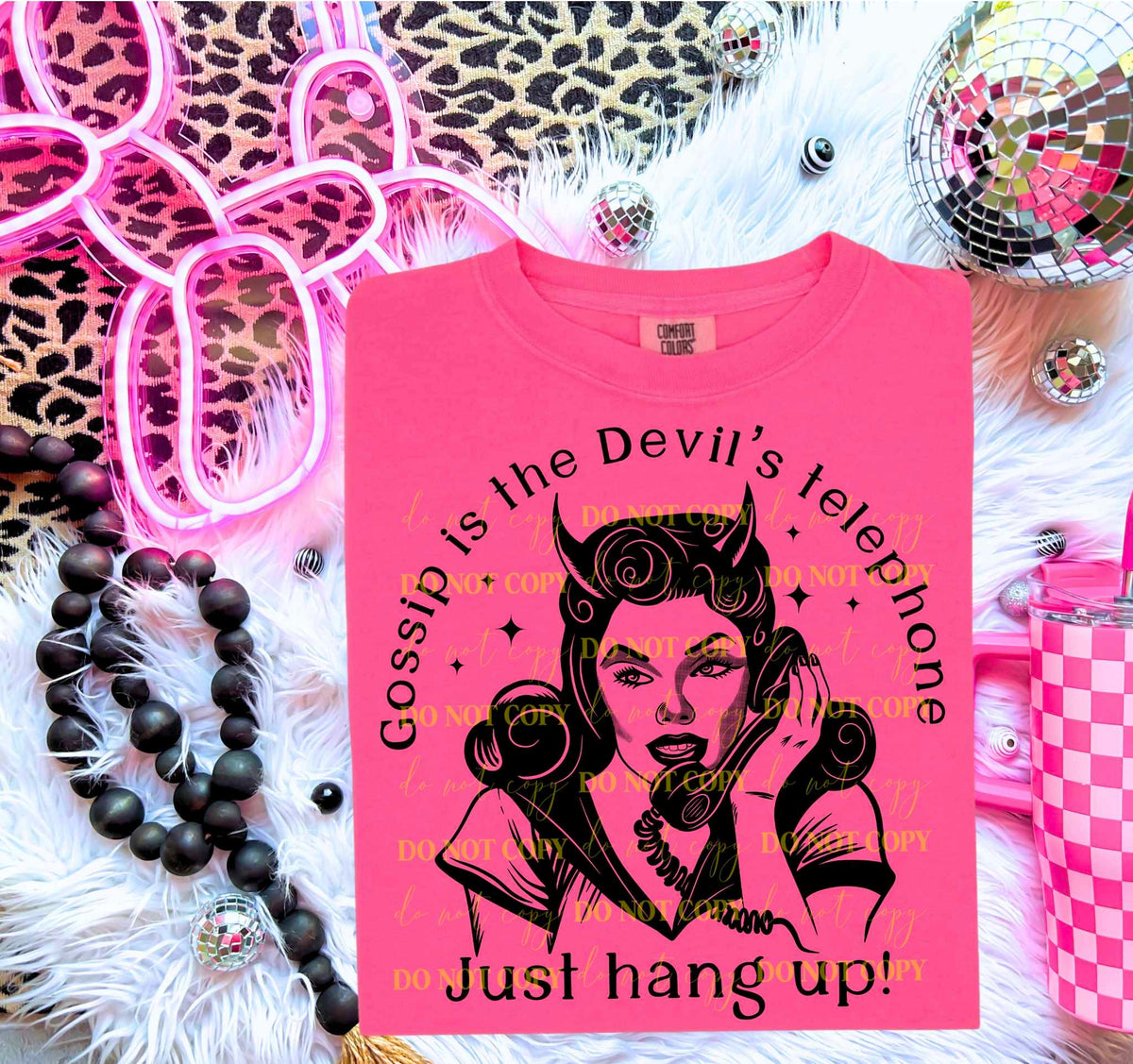 Gossip is the devils telephone just hang up 36365 DTF transfer