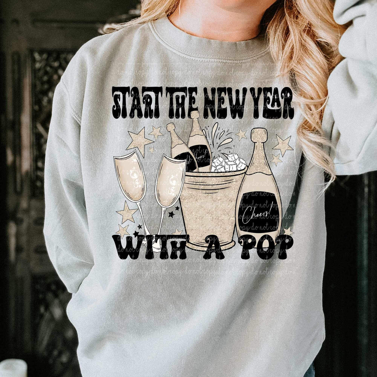 Start the new year with a pop (champagne) 16721 DTF Transfer