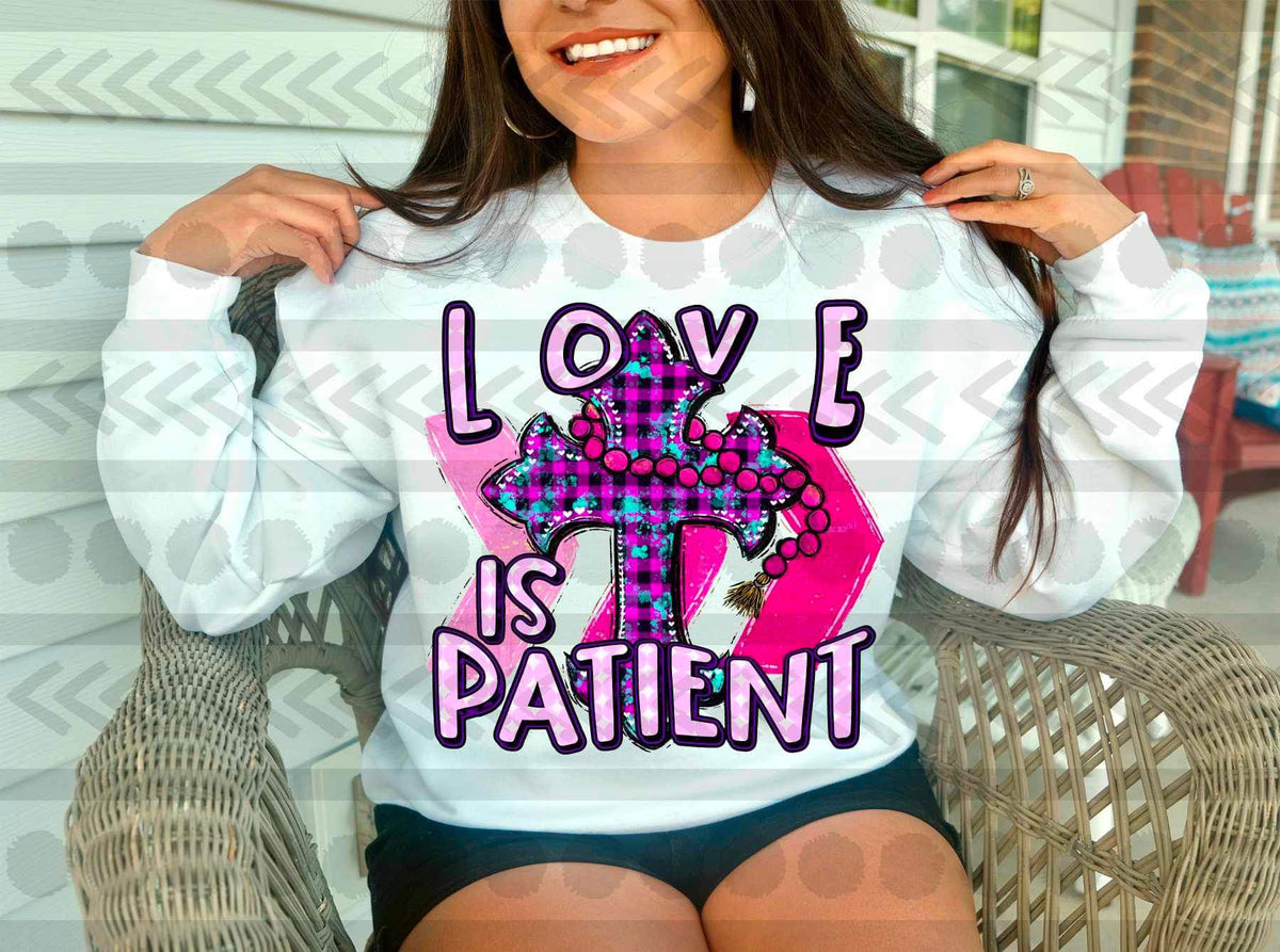 Love is patient cross 16719 DTF Transfer