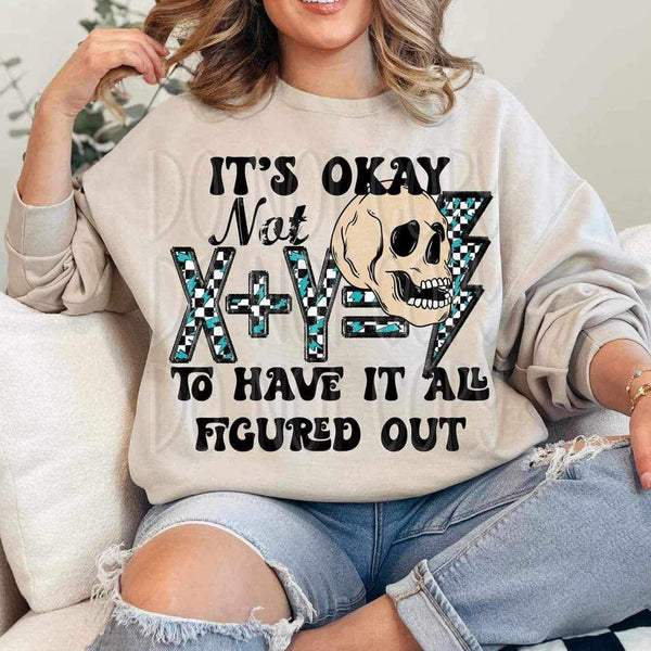 It’s okay not to have all figured out (VIRGO) 26368 DTF transfer