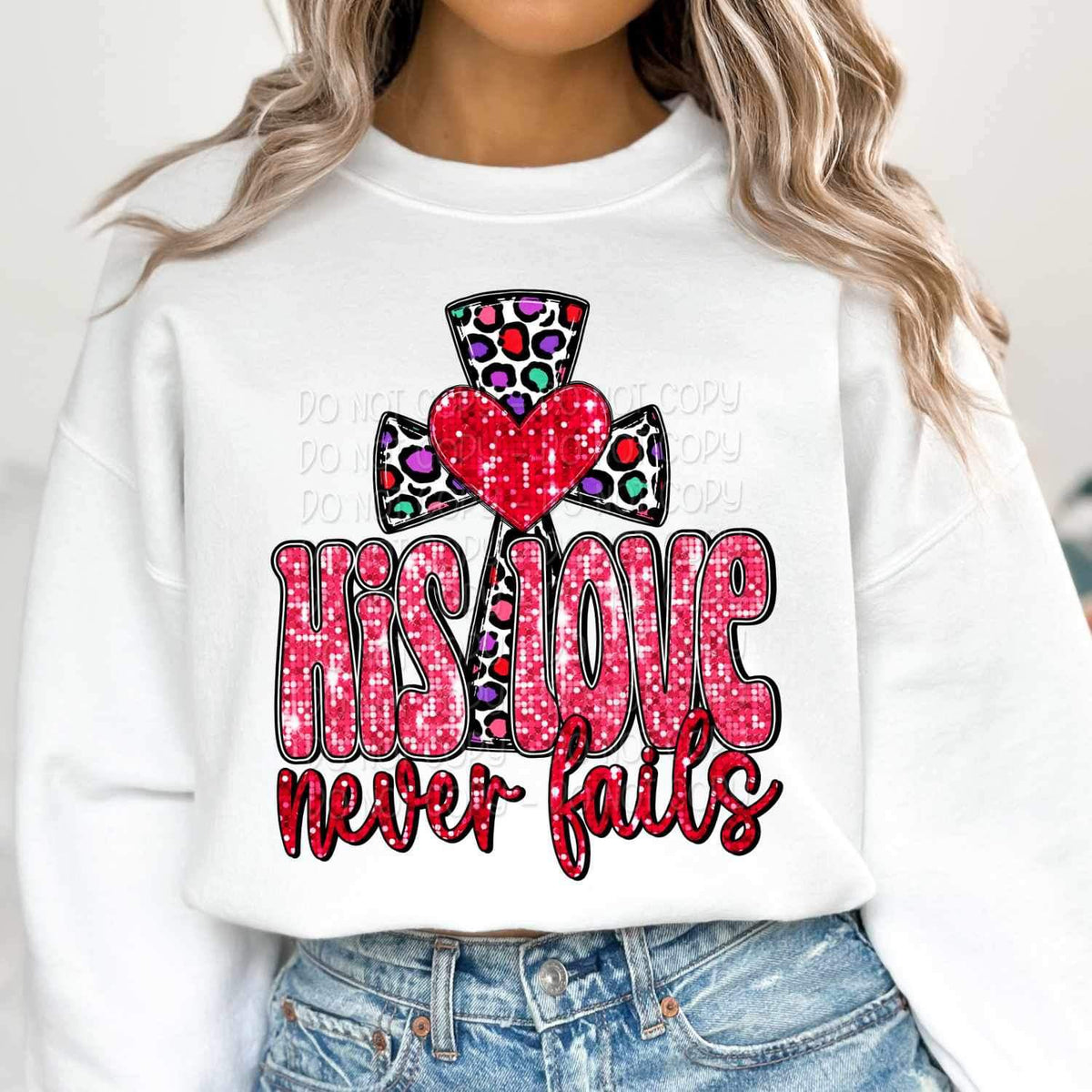 His love never fails (Cross with heart) 16704 DTF Transfer