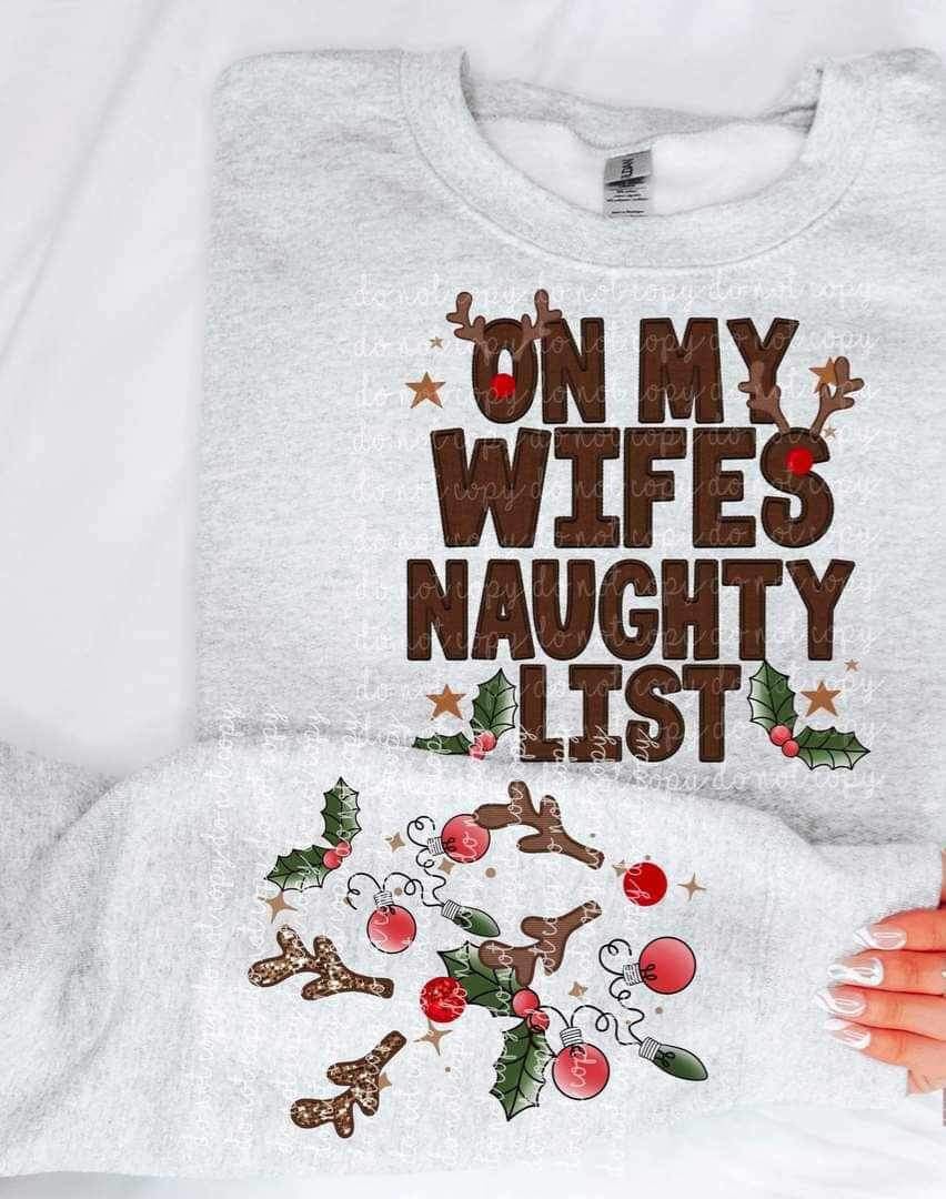 On my wifes naughty list FRONT MMD 16751 DTF Transfer