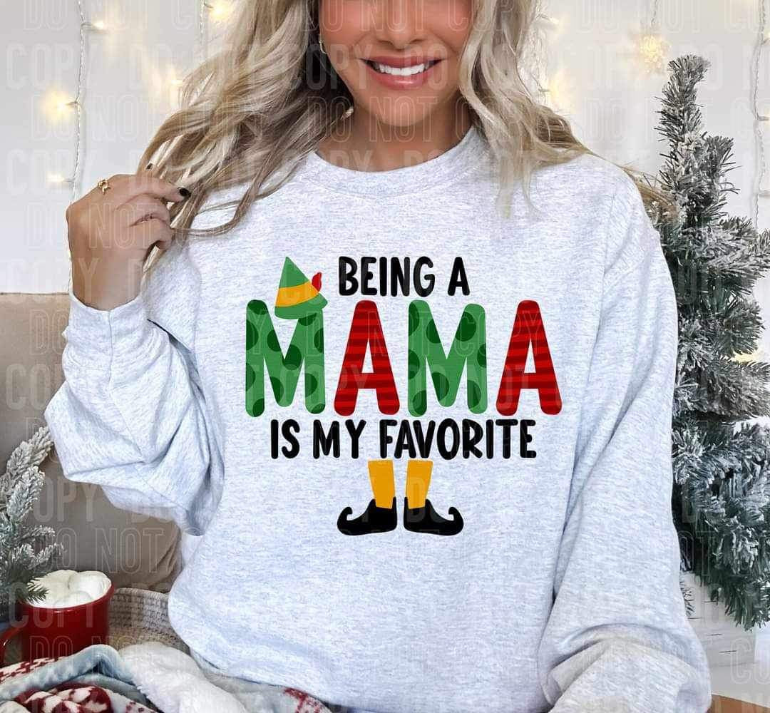 Being a mama is my favorite elf feet 16804 DTF Transfer
