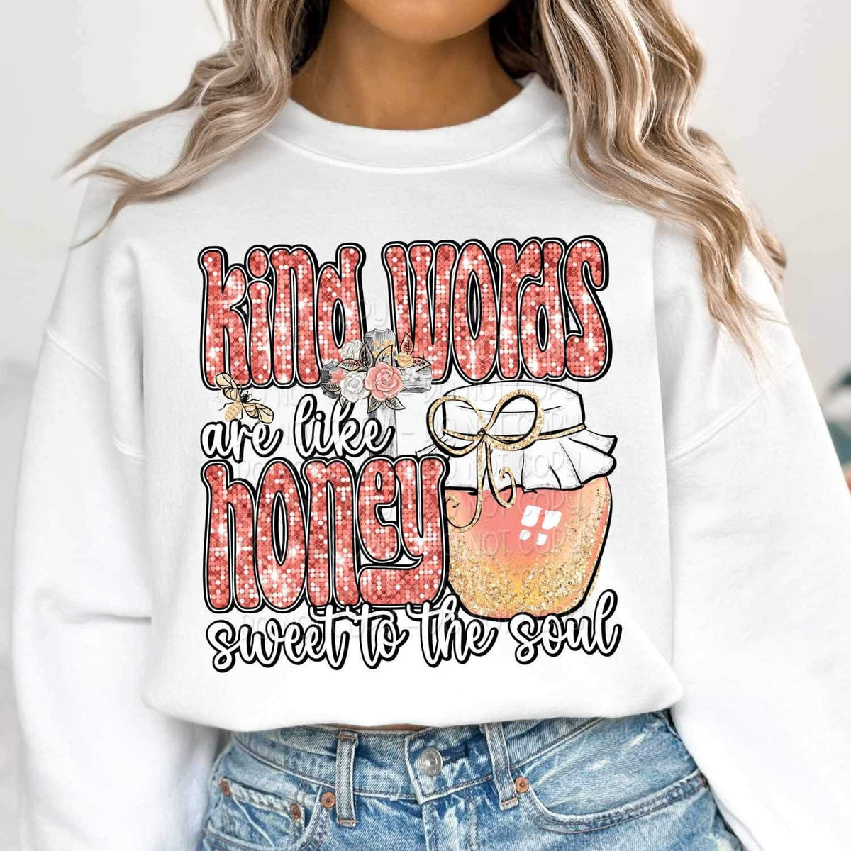 Kind words are like honey sweet to the soul (sequin with cross and honey jar) 16771 DTF Transfer