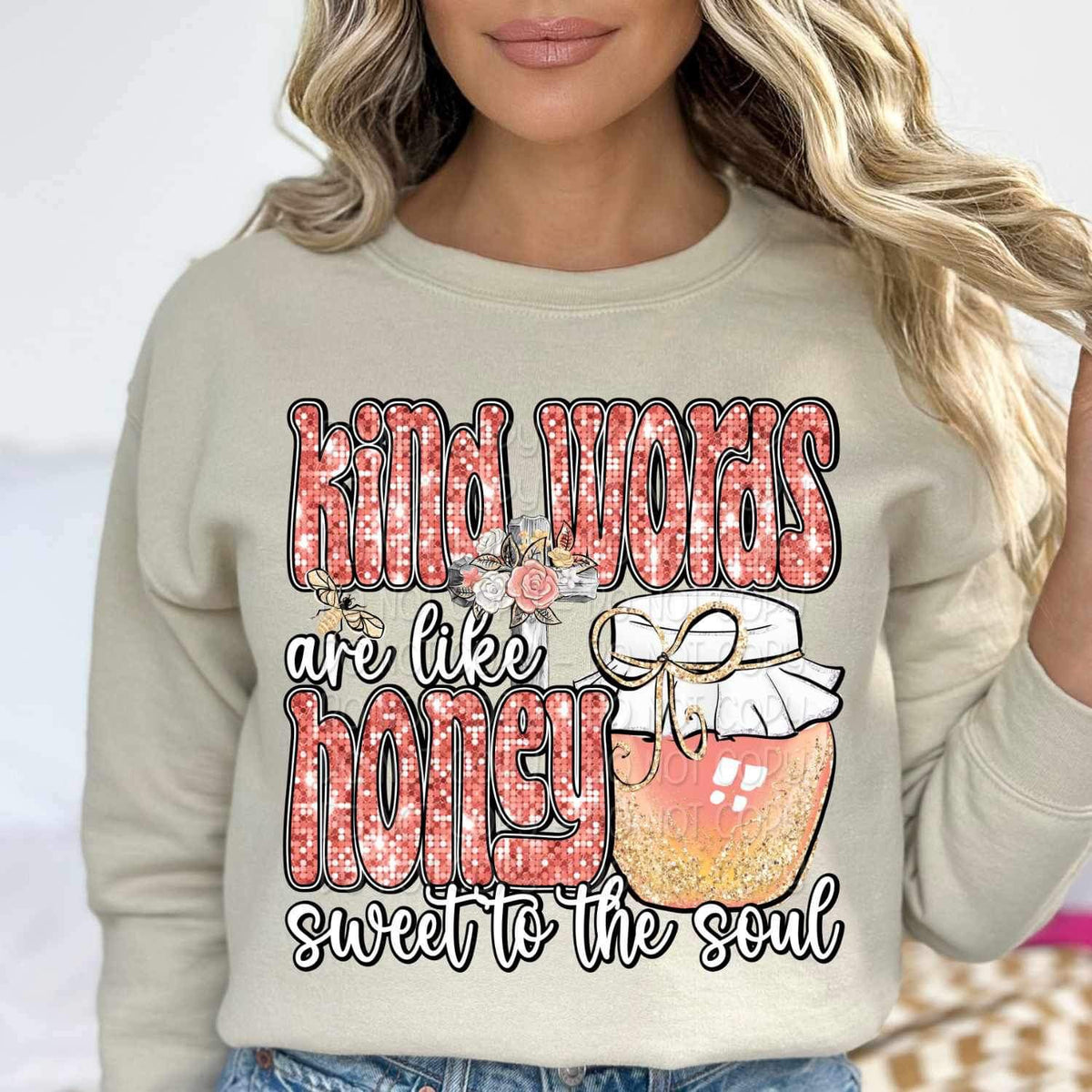 Kind words are like honey sweet to the soul (sequin with cross and honey jar) 16771 DTF Transfer