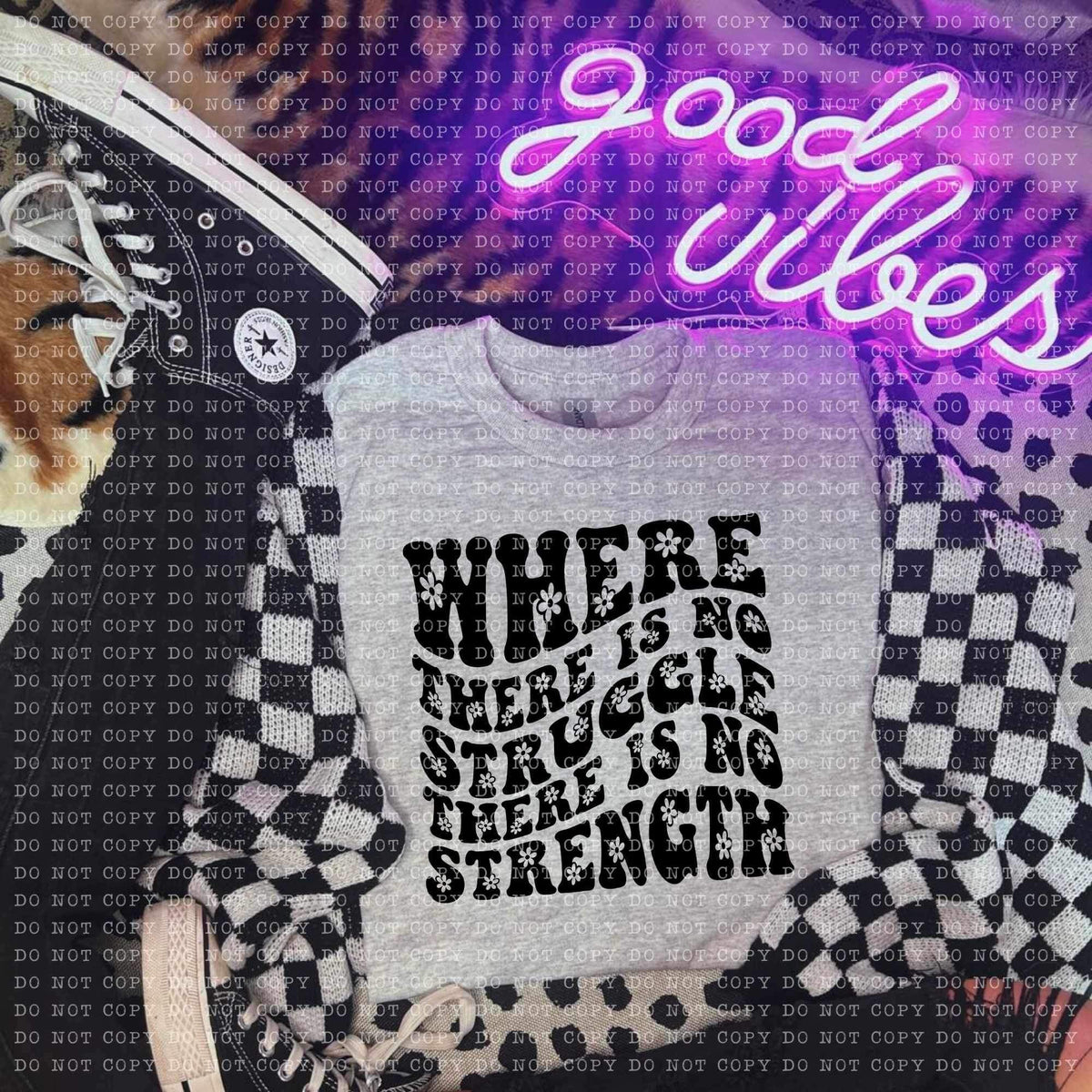 Where there is no struggle there is no strength BLACK (ECHT) 26429 DTF transfer