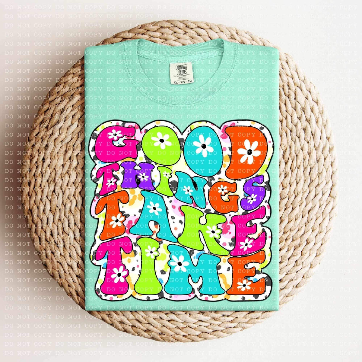 Good things take time colorful (ECHT) 26431 DTF transfer
