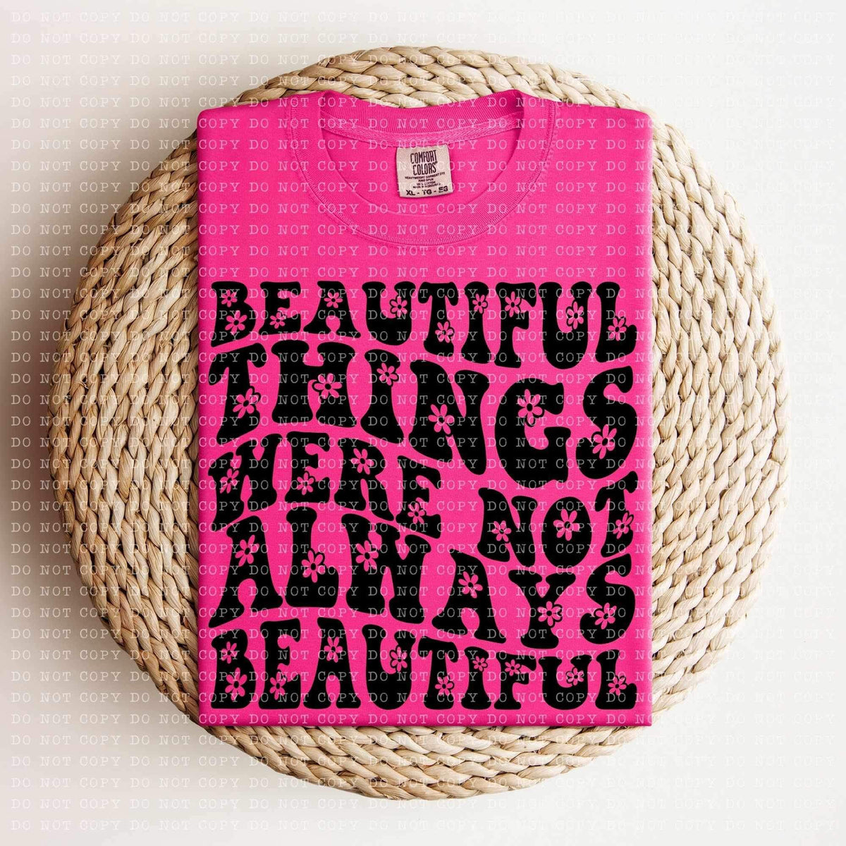 Beautiful things were not always beautiful BLACK (ECHT) 26437 DTF transfer