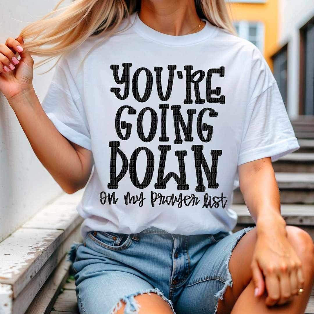 You’re going down on my prayer list BLACK 26459 DTF transfer