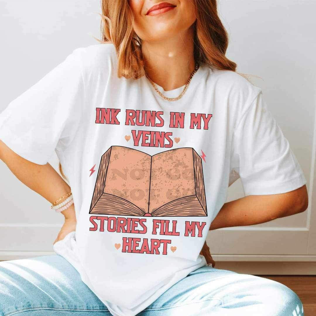 Ink runs in my veins stories fill my heart (VIRGO) 16832 DTF Transfer