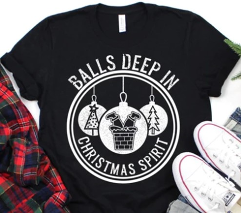 Balls deeps in Christmas spirit WHITE DTF Transfer