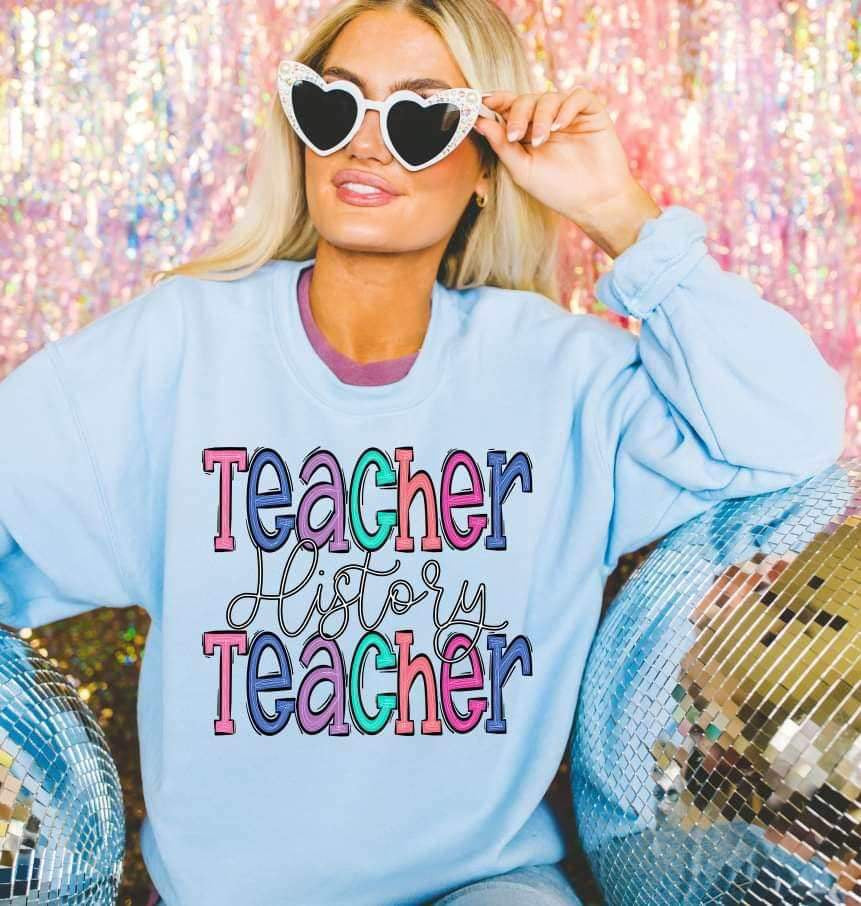 Teacher history teacher colorful 16904 DTF Transfer
