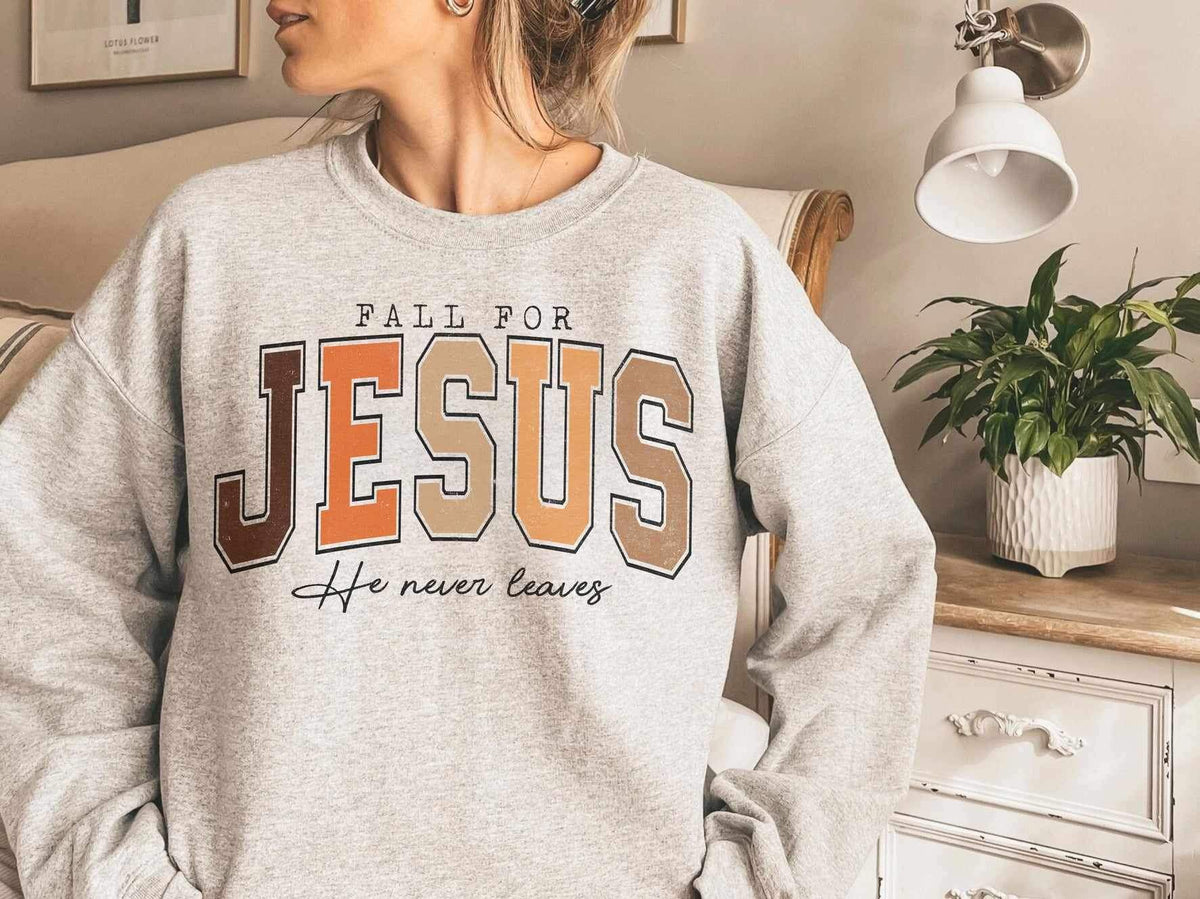 Fall for jesus he never leaves neutrals 16917  DTF Transfer