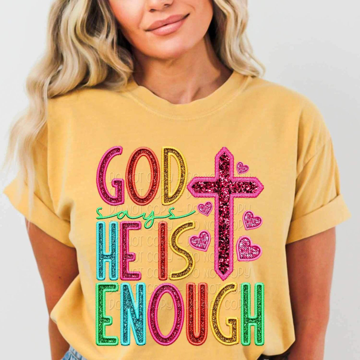 God says he is enough rainbow font 26668 DTF transfer