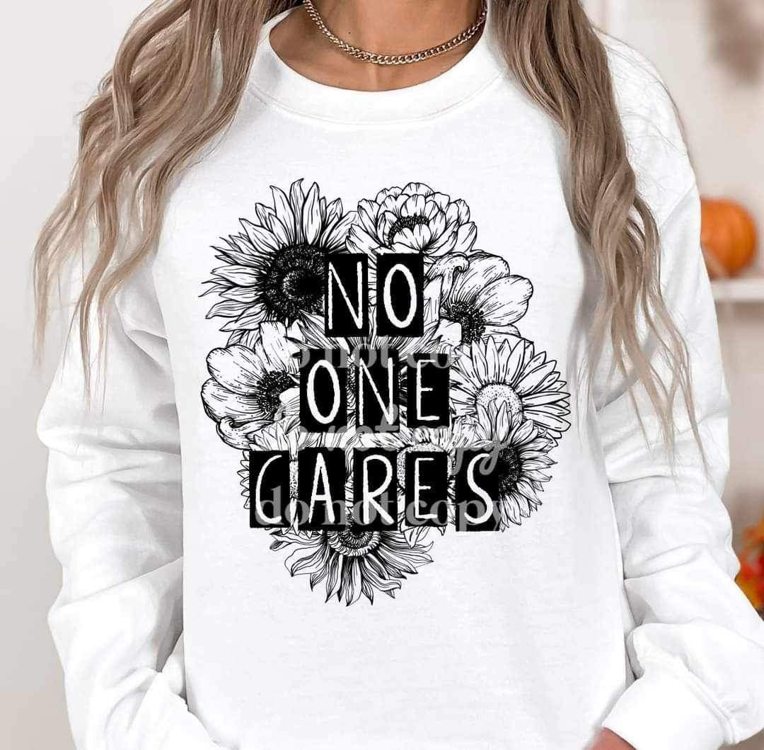 No one cares BLACK with flowers 17021 DTF TRANSFER