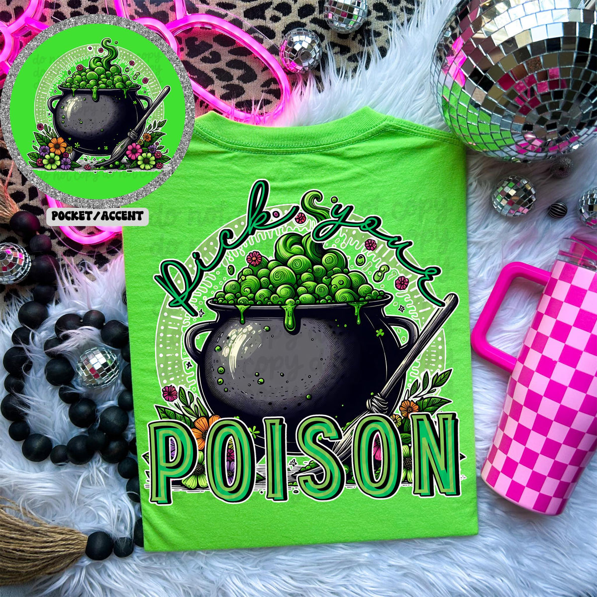 Pick your poison cauldron with green bubbles FRONT ONLY 36794 DTF transfer