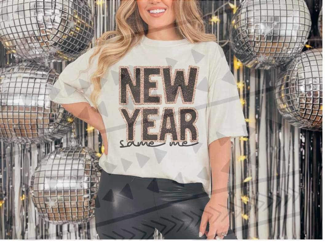 New year same me glittey 17165 DTF TRANSFER