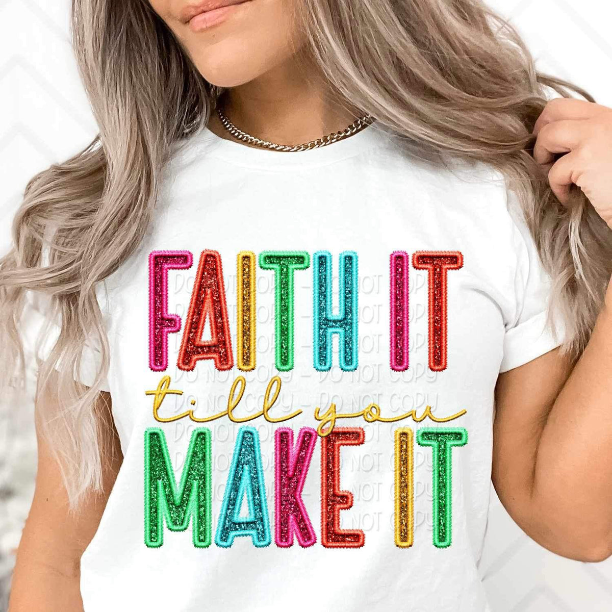 Faith it till you make it rainbow font 26815 DTF transfer