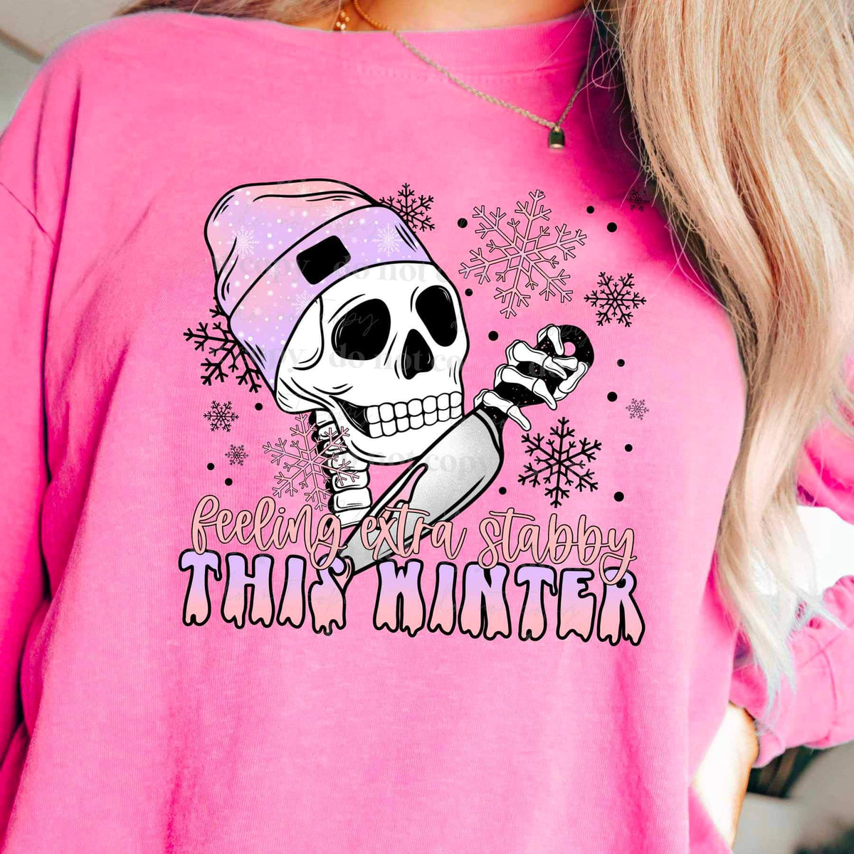 Feeling extra stabby this winter pink with skellie 17186 DTF TRANSFER