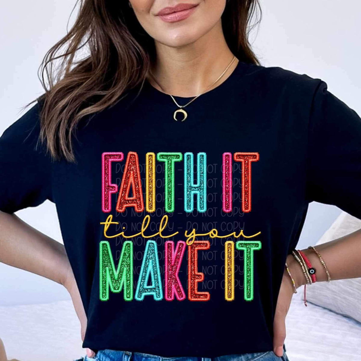 Faith it till you make it rainbow font 26815 DTF transfer
