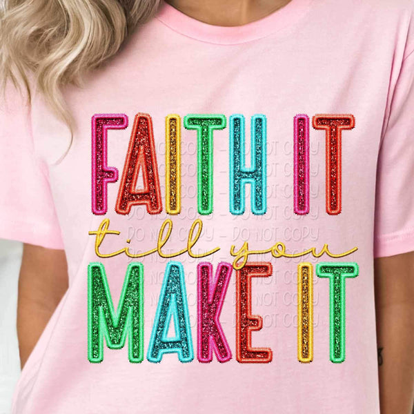 Faith it till you make it rainbow font 26815 DTF transfer
