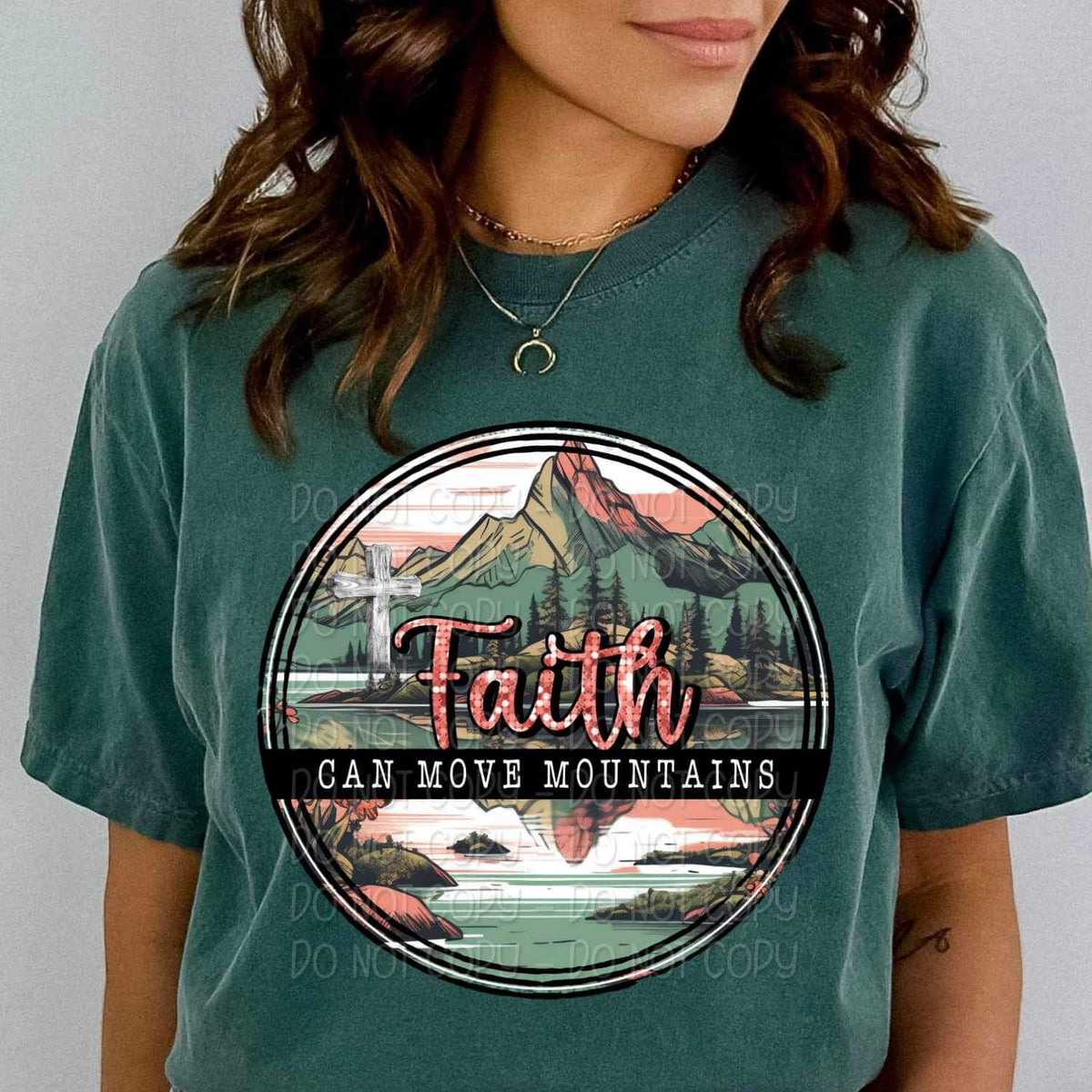 Faith can move mountains circle with mountains 17193 DTF TRANSFER