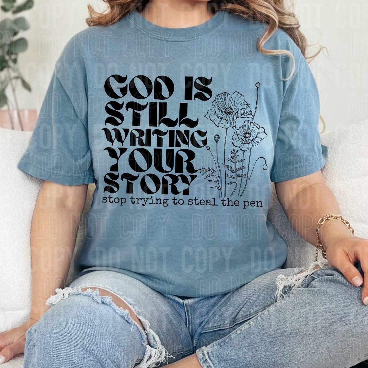 God is still writing your story BLACK (SBB) 36957 DTF transfer