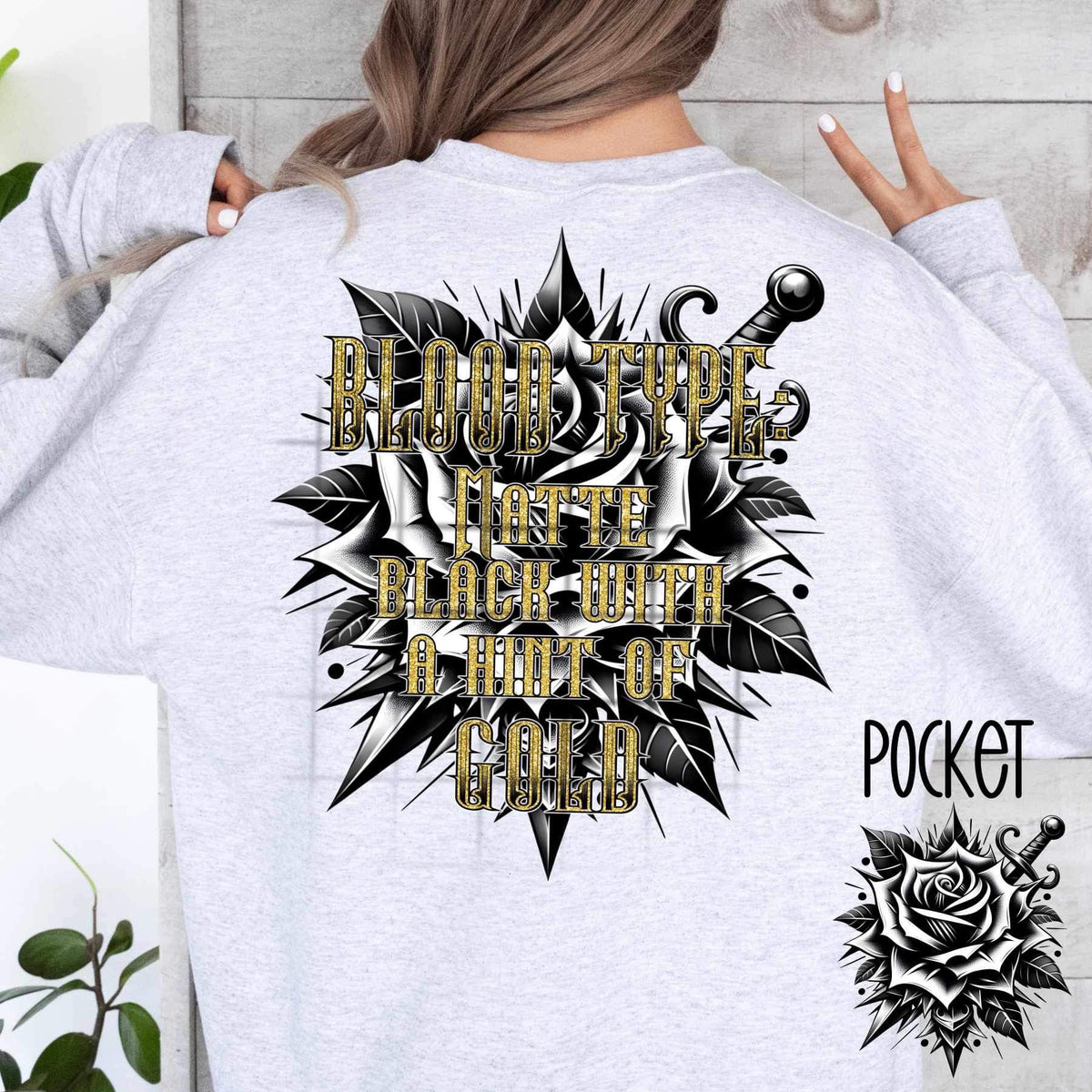Blood type: matte black with a hint of gold (gold writing with black rose and sword) 17347 DTF TRANSFER