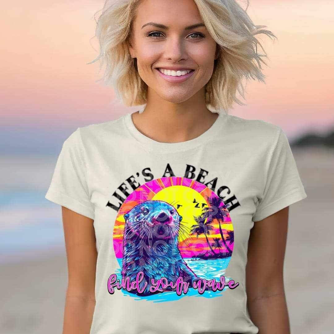 Life’s a beach find your wave otter 26829 DTF transfer