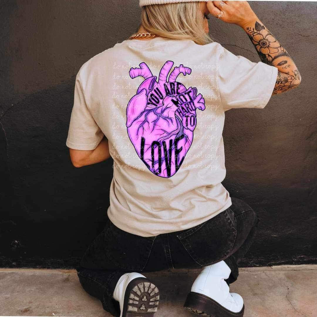 You are not hard to love purple 17307 DTF TRANSFER