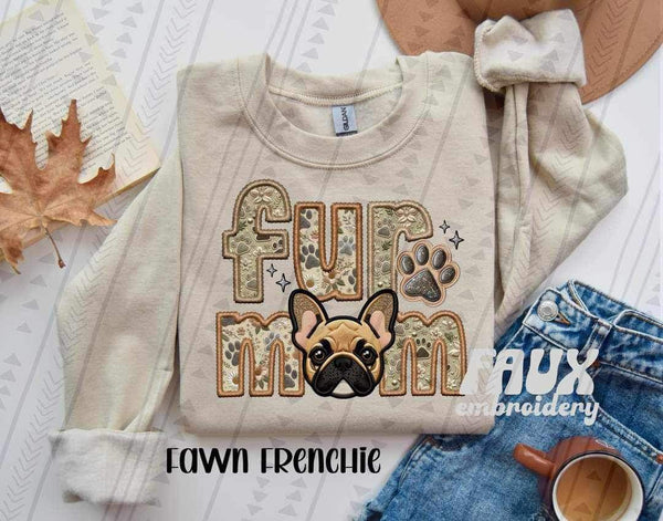 Fawn Frenchie Fur Mom Faux Embroidery DTF transfer 13728